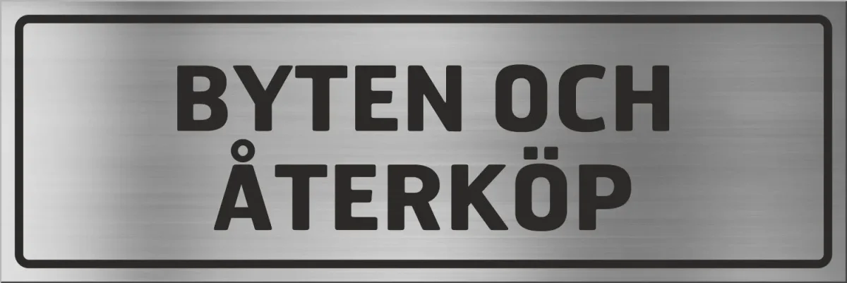 Skylt liggande | BYTEN OCH ÅTERKÖP