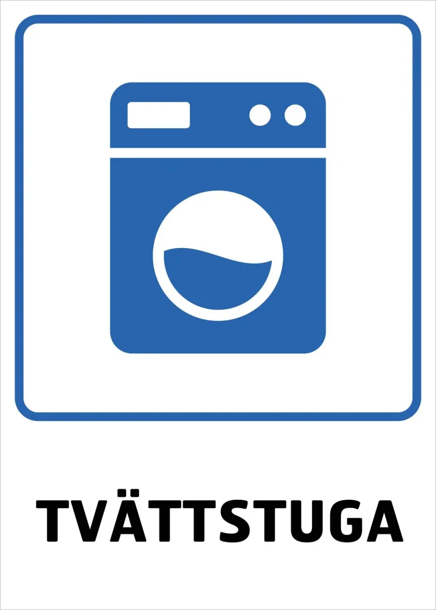 Skylt | TVÄTTSTUGA | Standard