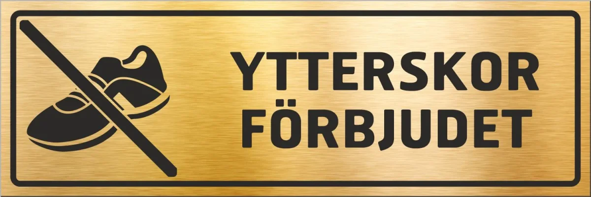 Skylt liggande | YTTERSKOR FÖRBJUDET | Standard - Bild 2